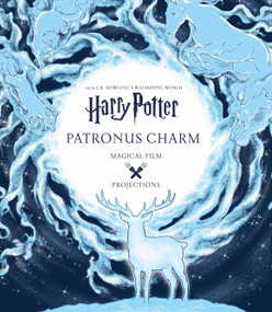 Harry Potter: Magical Film Projections: Patronus Charm by Insight Editions, 9780763695866