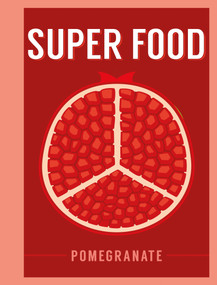 Super Food: Pomegranate by , 9781408887349