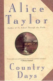 Country Days by Alice Taylor, 9780312141028