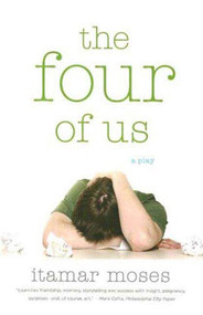 The Four of Us (A Play) by Itamar Moses, 9780865479890