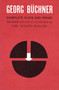 Georg Buchner (Complete Plays and Prose) by Carl Richard Mueller, Carl Richard Mueller, Georg Buchner, 9780809007271