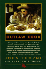 Outlaw Cook - 9780865474796 by John Thorne, Matt Lewis Thorne, 9780865474796
