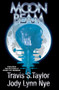 Moon Beam by Travis S. Taylor, Jody Lynn Nye, 9781481482523