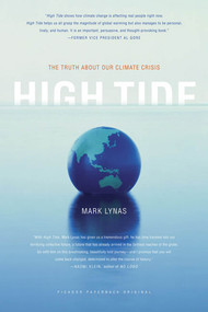 High Tide (The Truth About Our Climate Crisis) by Mark Lynas, 9780312303655