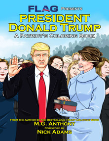 President Donald Trump (A Patriot's Coloring Book) by M. G. Anthony, Nick Adams, 9781682614549