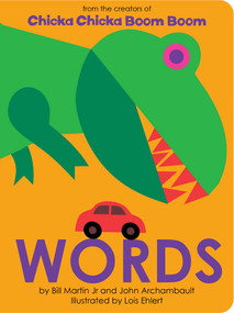 Words - 9781534401259 by Bill Martin Jr, John Archambault, Lois Ehlert, 9781534401259