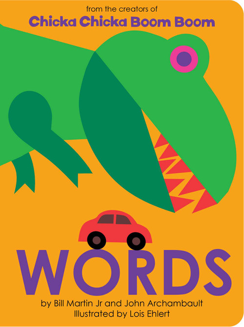 Words - 9781534401259 by Bill Martin Jr, John Archambault, Lois Ehlert, 9781534401259