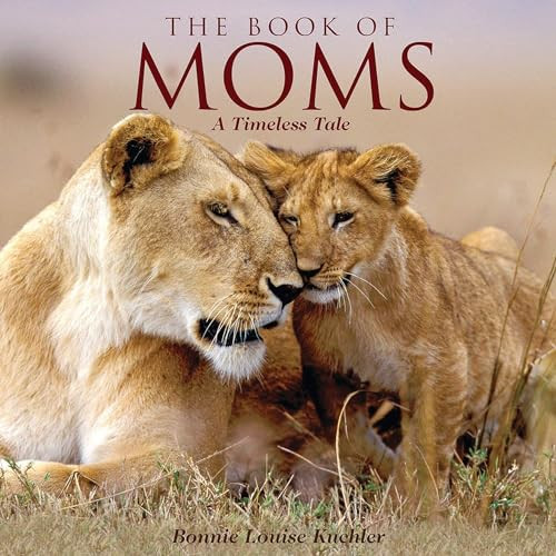 Book of Moms by Bonnie Louise Kuchler, 9781623439767