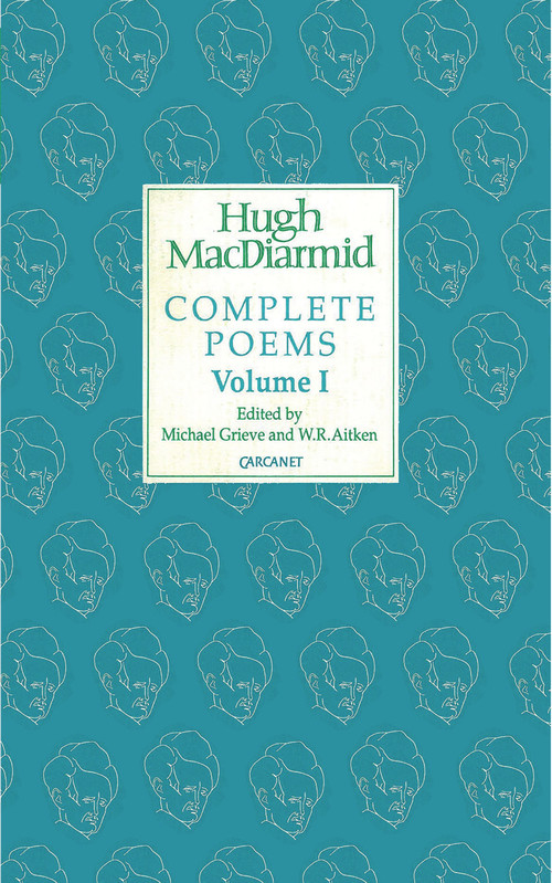 Complete Poems - 9781784105198 by W. R. Aitken, Michael Grieve, Hugh MacDiarmid, 9781784105198