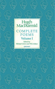 Complete Poems - 9781784105198 by W. R. Aitken, Michael Grieve, Hugh MacDiarmid, 9781784105198