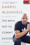 Ten Ways Not to Commit Suicide (A Memoir) - 9780062368782 by Darryl "DMC" McDaniels, Darrell Dawsey, 9780062368782