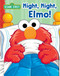 Sesame Street: Night, Night, Elmo! by Gina Gold, Ernie Kwiat, 9780794440626
