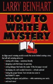 How to Write a Mystery by Larry Beinhart, 9780345397584