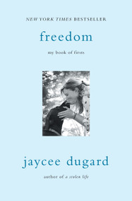 Freedom (My Book of Firsts) - 9781501147630 by Jaycee Dugard, 9781501147630