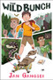 The Wild Bunch by Jan Gangsei, 9781481468299