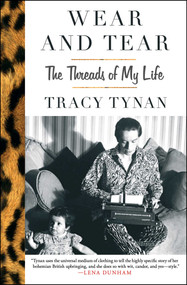 Wear and Tear (The Threads of My Life) by Tracy Tynan, 9781501123696