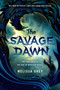 The Savage Dawn - 9780385744690 by Melissa Grey, 9780385744690