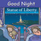 Good Night Statue of Liberty by Adam Gamble, Mark Jasper, Harvey Stevenson, 9781602194298