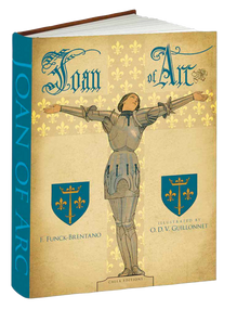 Joan of Arc - 9781606600962 by F. Funck-Brentano, D,V. Guillonnet, 9781606600962