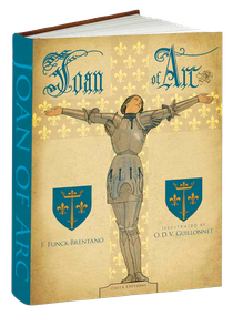 Joan of Arc - 9781606600962 by F. Funck-Brentano, D,V. Guillonnet, 9781606600962