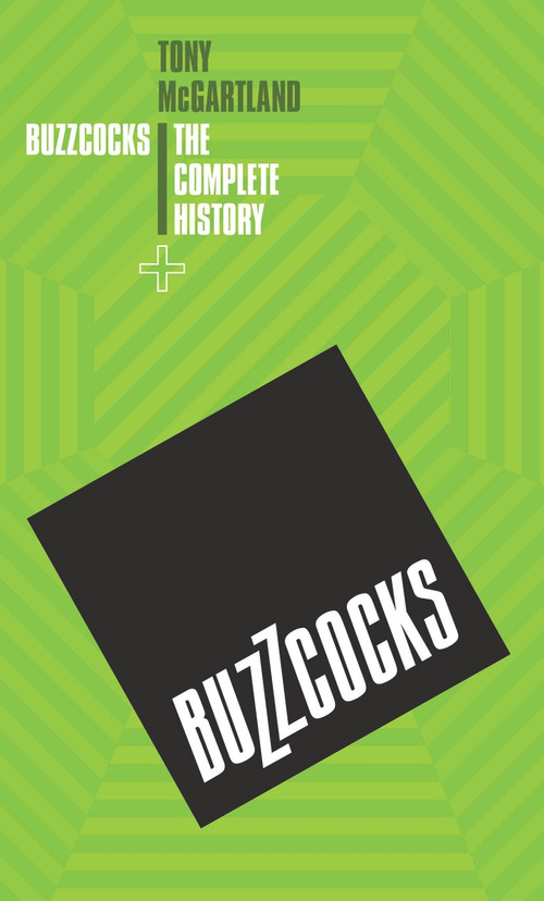 Buzzcocks (The Complete History) by Tony McGartland, 9781786062741