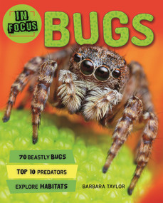 In Focus: Bugs by Editors of Kingfisher, Barbara Taylor, 9780753473467