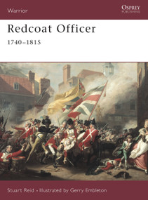 Redcoat Officer (1740-1815) by Stuart Reid, Gerry Embleton, 9781841763798