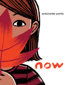 Now - 9781626721371 by Antoinette Portis, 9781626721371