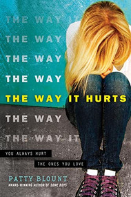The Way It Hurts by Patty Blount, 9781492632788