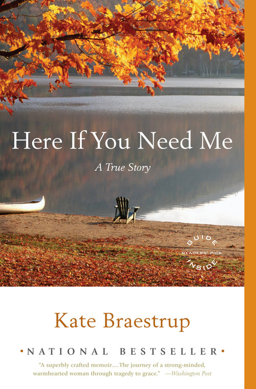 Here If You Need Me (A True Story) - 9780316118941 by Kate Braestrup, 9780316118941