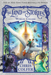The Land of Stories: Worlds Collide - 9780316552516 by Chris Colfer, 9780316552516