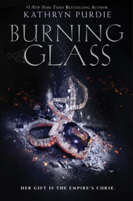 Burning Glass - 9780062412379 by Kathryn Purdie