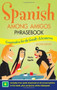 Spanish Among Amigos Phrasebook, Second Edition by Nuria Agulló, 9780071754156