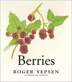 Berries - 9781682680728 by Roger Yepsen, 9781682680728