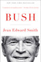 Bush - 9781476741208 by Jean Edward Smith, 9781476741208