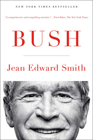 Bush - 9781476741208 by Jean Edward Smith, 9781476741208