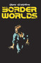 Border Worlds by Don Simpson, Don Simpson, Stephen R. Bissette, 9780486808420