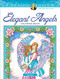 Creative Haven Elegant Angels Coloring Book by Marty Noble, 9780486814407