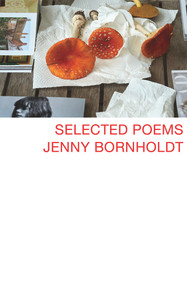 Selected Poems - 9781776560660 by Jenny Bornholdt, 9781776560660