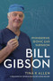 Bill Gibson (Pioneering Bionic Ear Surgeon) by Tina K Allen, 9781742235301