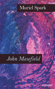 John Masefield by Muriel Spark, 9781784101329
