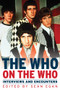 The Who on the Who (Interviews and Encounters) by Sean Egan, 9781613736135