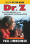 Dr. Z (The Lost Memoirs of an Irreverent Football Writer) by Paul Zimmerman, Peter King, 9781629374642