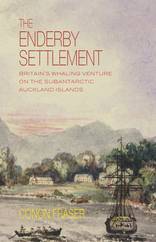 The Enderby Settlement by Conon Fraser, 9781877578595