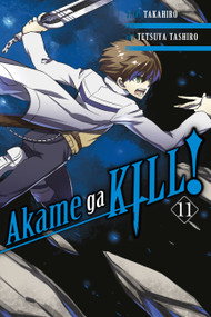 Akame ga KILL!, Vol. 11 by Takahiro, Tetsuya Tashiro, Christine Dashiell, 9780316439602