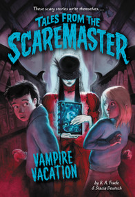 Vampire Vacation by B. A. Frade, 9780316464093