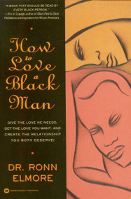How to Love a Black Man by Dr. Ronn Elmore, 9780446672597
