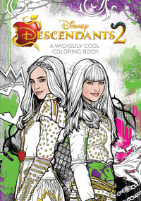 Descendants 2: A Wickedly Cool Coloring Book by Disney Books, 9781368014397