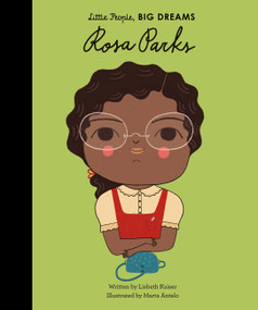 Rosa Parks - 9781786030184 by Lisbeth Kaiser, Marta Antelo, 9781786030184