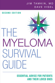 The Myeloma Survival Guide (Essential Advice for Patients and Their Loved Ones) by Jim Tamkin, Dave Visel, 9780826127051